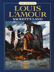 Sackett's Land by Louis L'Amour