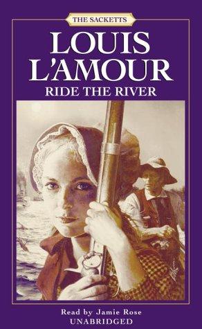 Ride the River by Louis L’Amour | Reading Ellie